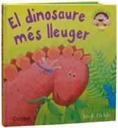 DINOSAURE MÉS LLEUGER, EL | 9788498255522 | TICKLE, JACK | Llibreria L'Altell - Llibreria Online de Banyoles | Comprar llibres en català i castellà online - Llibreria de Girona