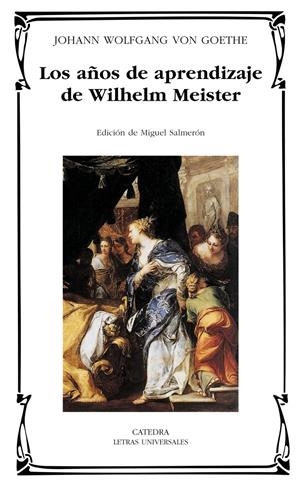LOS AÑOS DE APRENDIZAJE DE WILHELM MEISTER | 9788437618654 | GOETHE, JOHANN WOLFGANG VON | Llibreria Online de Banyoles | Comprar llibres en català i castellà online