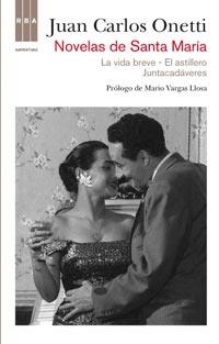 NOVELAS DE SANTA MARÍA | 9788498678697 | ONETTI,JUAN CARLS | Llibreria Online de Banyoles | Comprar llibres en català i castellà online