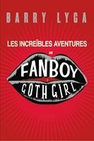 INCREÏBLES AVENTURES DE FANBOY I GOTH GIRL,LES | 9788424635411 | LYGA,BARRY | Llibreria Online de Banyoles | Comprar llibres en català i castellà online