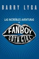 INCREIBLES AVENTURAS DE FANBOY Y GOTH GIRL,LAS | 9788424635428 | LYGA,BARRY | Llibreria Online de Banyoles | Comprar llibres en català i castellà online
