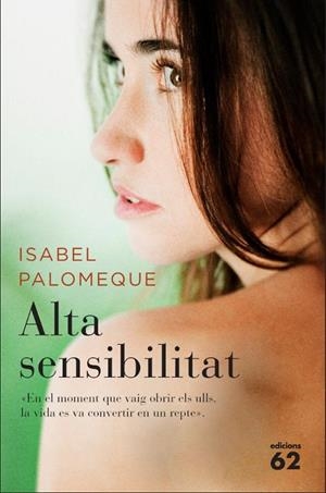 ALTA SENSIBILITAT | 9788429767254 | PALOMEQUE, ISABEL | Llibreria Online de Banyoles | Comprar llibres en català i castellà online