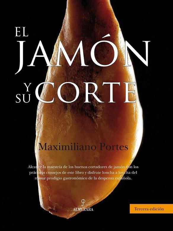JAMON Y SU CORTE, EL | 9788492924462 | PORTES, MAXIMILIANO | Llibreria L'Altell - Llibreria Online de Banyoles | Comprar llibres en català i castellà online - Llibreria de Girona