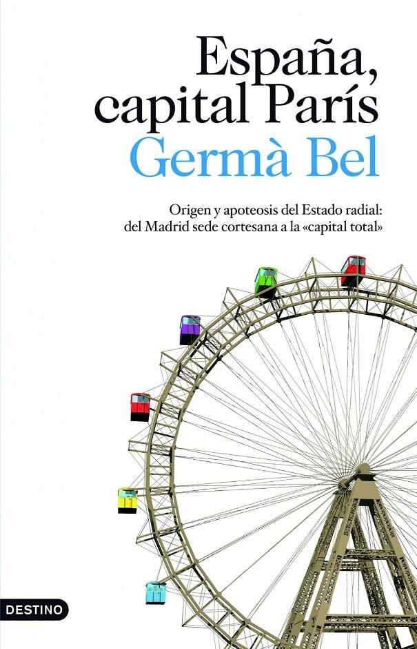 ESPAÑA, CAPITAL PARÍS | 9788423343140 | BEL, GERMA | Llibreria Online de Banyoles | Comprar llibres en català i castellà online