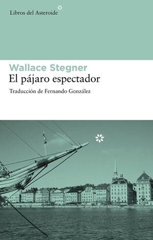 PÁJARO ESPECTADOR, EL | 9788492663286 | GONZÁLEZ, FERNANDO | Llibreria L'Altell - Llibreria Online de Banyoles | Comprar llibres en català i castellà online - Llibreria de Girona