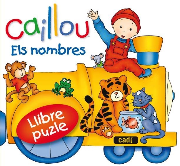 CAILLOU, NOMBRES | 9788447460618 | CHOUETTE PUBLISHING | Llibreria L'Altell - Llibreria Online de Banyoles | Comprar llibres en català i castellà online - Llibreria de Girona