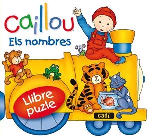 CAILLOU, NOMBRES | 9788447460618 | CHOUETTE PUBLISHING | Llibreria L'Altell - Llibreria Online de Banyoles | Comprar llibres en català i castellà online - Llibreria de Girona