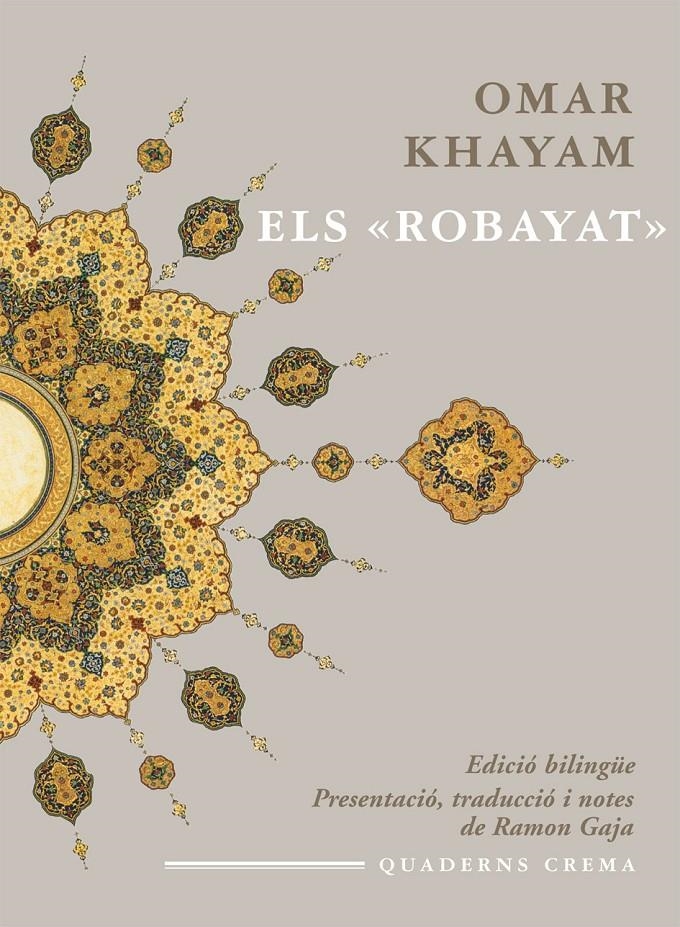 "ROBAYAT",ELS | 9788477274896 | KHAYAM, OMAR | Llibreria L'Altell - Llibreria Online de Banyoles | Comprar llibres en català i castellà online - Llibreria de Girona