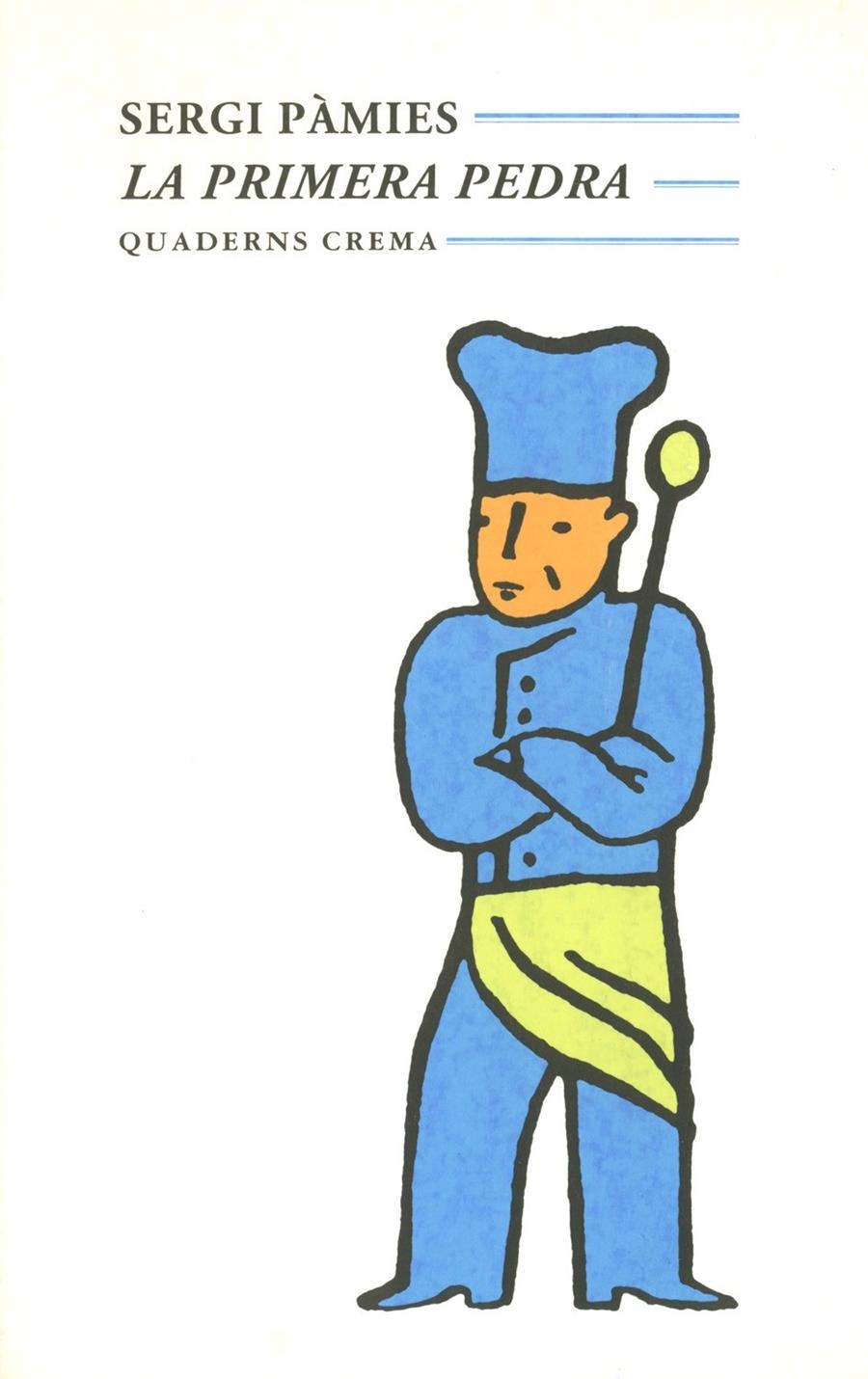 PRIMERA PEDRA,LA | 9788477270607 | PAMIES, SERGI | Llibreria L'Altell - Llibreria Online de Banyoles | Comprar llibres en català i castellà online - Llibreria de Girona