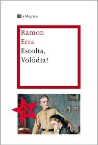 ESCOLTA, VOLÒDIA! | 9788482649757 | ERRA,RAMON | Llibreria Online de Banyoles | Comprar llibres en català i castellà online