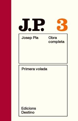PRIMERA VOLADA | 9788497101431 | PLA, JOSEP | Llibreria Online de Banyoles | Comprar llibres en català i castellà online