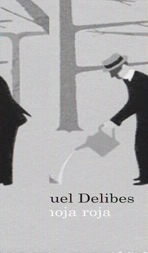HOJA ROJA, LA | 9788423343393 | DELIBES, MIGUEL | Llibreria Online de Banyoles | Comprar llibres en català i castellà online