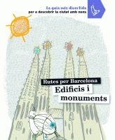 RUTES PER BARCELONA.EDIFICIS I MONUMENTS | 9788424633837 | CABEXZA, ANNA;GALÍ,MERCÉ(IL·LUS) | Llibreria Online de Banyoles | Comprar llibres en català i castellà online