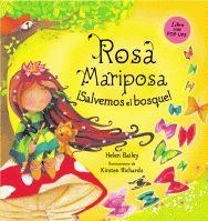 SALVEMOS EL BOSQUE-ROSA MARIPOSA-LIBRO CON POP-UPS | 9788424636487 | BAILEY,HELEN | Llibreria Online de Banyoles | Comprar llibres en català i castellà online
