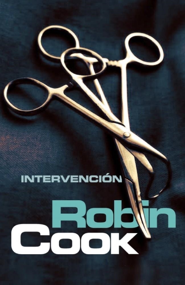 INTERVENCIÓN | 9788401339042 | COOK, ROBIN | Llibreria Online de Banyoles | Comprar llibres en català i castellà online