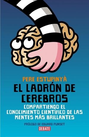 LADRÓN DE CEREBROS, EL | 9788483068892 | ESTUPINYÀ, PERE | Llibreria Online de Banyoles | Comprar llibres en català i castellà online
