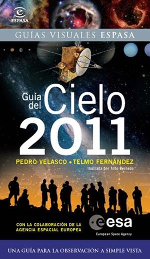 GUÍA DEL CIELO 2011 | 9788467034530 | VELASCO, PEDRO / FERNÁNDEZ, TELMO | Llibreria L'Altell - Llibreria Online de Banyoles | Comprar llibres en català i castellà online - Llibreria de Girona