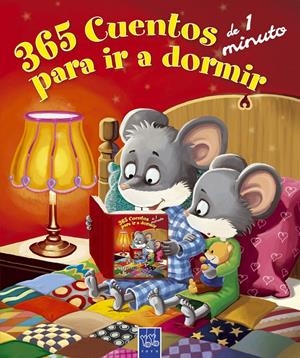 365 CUENTOS PARA IR A DORMIR | 9788408095163 | YOYO | Llibreria L'Altell - Llibreria Online de Banyoles | Comprar llibres en català i castellà online - Llibreria de Girona