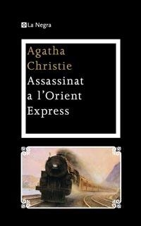 ASSASSINAT A L'ORIENT EXPRESS | 9788482649894 | CHRISTIE, AGATHA | Llibreria Online de Banyoles | Comprar llibres en català i castellà online
