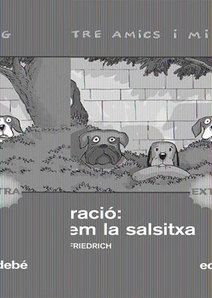 OPERACIÓ: SALVEM LA SALSITXA | 9788423697892 | FRIEDRICH, JOACHIM | Llibreria L'Altell - Llibreria Online de Banyoles | Comprar llibres en català i castellà online - Llibreria de Girona