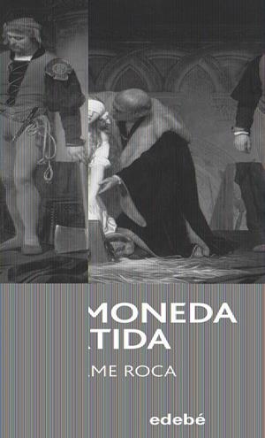 MONEDA PARTIDA, LA | 9788423696031 | ROCA, M. CARME | Llibreria L'Altell - Llibreria Online de Banyoles | Comprar llibres en català i castellà online - Llibreria de Girona