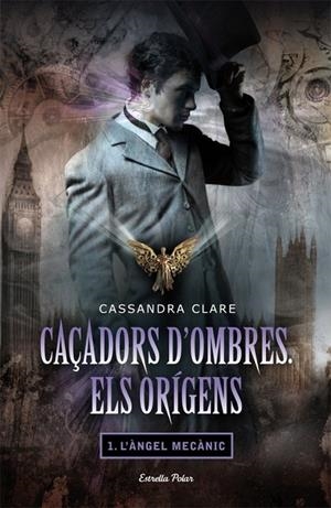 CAÇADORS D´OMBRES. 1 L´ÀNGEL MECÀNIC. | 9788499322872 | CLARE, CASSANDRA | Llibreria Online de Banyoles | Comprar llibres en català i castellà online