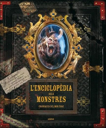 ENCICLOPEDIA DELS MONSTRES, L'. CRÒNIQUES DEL MÓN FOSC | 9788423696314 | AAVV | Llibreria L'Altell - Llibreria Online de Banyoles | Comprar llibres en català i castellà online - Llibreria de Girona