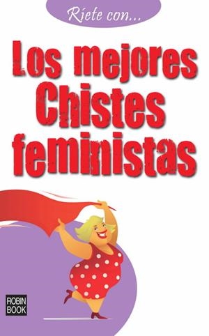 MEJORES CHISTES FEMINISTAS, LOS | 9788499170824 | A.A.V.V. | Llibreria L'Altell - Llibreria Online de Banyoles | Comprar llibres en català i castellà online - Llibreria de Girona
