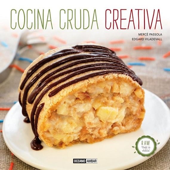 COCNICA CRUDA CREATIVA | 9788475567037 | PASSOLA,M;VILADEVALL,E | Llibreria L'Altell - Llibreria Online de Banyoles | Comprar llibres en català i castellà online - Llibreria de Girona