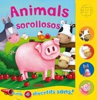 ANIMALS SOROLLOSOS | 9788467702736 | A.A.V.V. | Llibreria L'Altell - Llibreria Online de Banyoles | Comprar llibres en català i castellà online - Llibreria de Girona