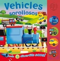 VEHICLES SOROLLOSOS | 9788467702743 | A.A.V.V. | Llibreria L'Altell - Llibreria Online de Banyoles | Comprar llibres en català i castellà online - Llibreria de Girona
