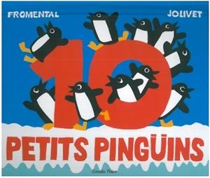 10 PETITS PINGÜINS | 9788499321622 | JOLIVET, FROMENTAL | Llibreria Online de Banyoles | Comprar llibres en català i castellà online