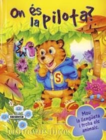 ON ES LA PILOTA? | 9788430555390 | A.A.V.V. | Llibreria L'Altell - Llibreria Online de Banyoles | Comprar llibres en català i castellà online - Llibreria de Girona