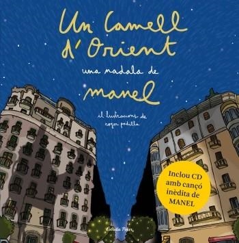 UN CAMELL D'ORIENT | 9788499322841 | IL·LUST: PODILLA, ROGER | Llibreria Online de Banyoles | Comprar llibres en català i castellà online