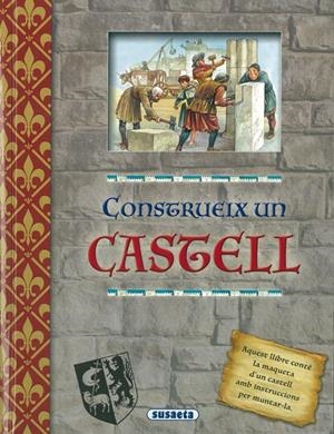 CONSTRUEIX UN CASTELL | 9788467705393 | A.A.V.V. | Llibreria L'Altell - Llibreria Online de Banyoles | Comprar llibres en català i castellà online - Llibreria de Girona