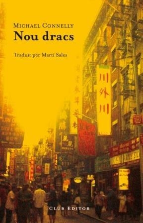NOU DRACS | 9788473291514 | CONNELLY, MICHAEL | Llibreria Online de Banyoles | Comprar llibres en català i castellà online