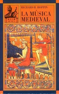 MÚSICA MEDIEVAL, LA | 9788476006832 | HOPPIN, RICHARD H. | Llibreria L'Altell - Llibreria Online de Banyoles | Comprar llibres en català i castellà online - Llibreria de Girona