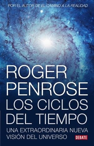 CICLOS DEL TIEMPO | 9788483069226 | PENROSE, ROGER | Llibreria Online de Banyoles | Comprar llibres en català i castellà online