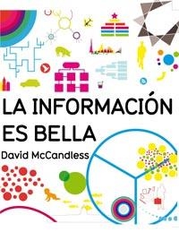 INFORMACIÓN ES BELLA, LA | 9788492981243 | MCCANDLESS,DAVID | Llibreria L'Altell - Llibreria Online de Banyoles | Comprar llibres en català i castellà online - Llibreria de Girona