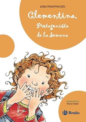 CLEMENTINA, PROTAGONISTA DE LA SEMANA | 9788421685112 | PENNYPACKER,SARA | Llibreria Online de Banyoles | Comprar llibres en català i castellà online