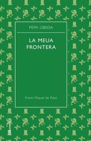MEUA FRONTERA, LA | 9788466413329 | ÚBEDA, PEPA | Llibreria Online de Banyoles | Comprar llibres en català i castellà online