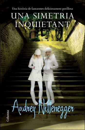 SIMETRIA INQUIETANT, UNA | 9788466412957 | NIFFENEGGER, AUDREY | Llibreria L'Altell - Llibreria Online de Banyoles | Comprar llibres en català i castellà online - Llibreria de Girona