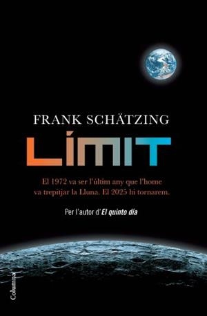LÍMIT | 9788466412971 | SCHÄTZING, FRANK | Llibreria L'Altell - Llibreria Online de Banyoles | Comprar llibres en català i castellà online - Llibreria de Girona