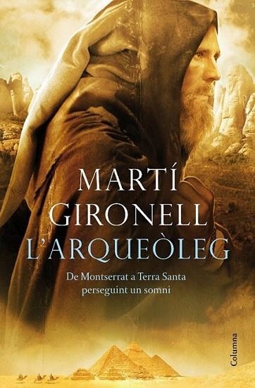 ARQUEÒLEG, L' | 9788466413114 | GIRONELL, MARTÍ | Llibreria Online de Banyoles | Comprar llibres en català i castellà online