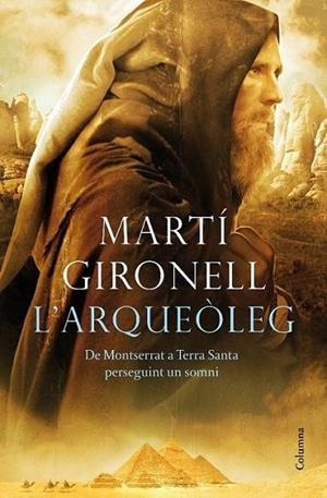 ARQUEÒLEG, L' | 9788466413114 | GIRONELL, MARTÍ | Llibreria Online de Banyoles | Comprar llibres en català i castellà online