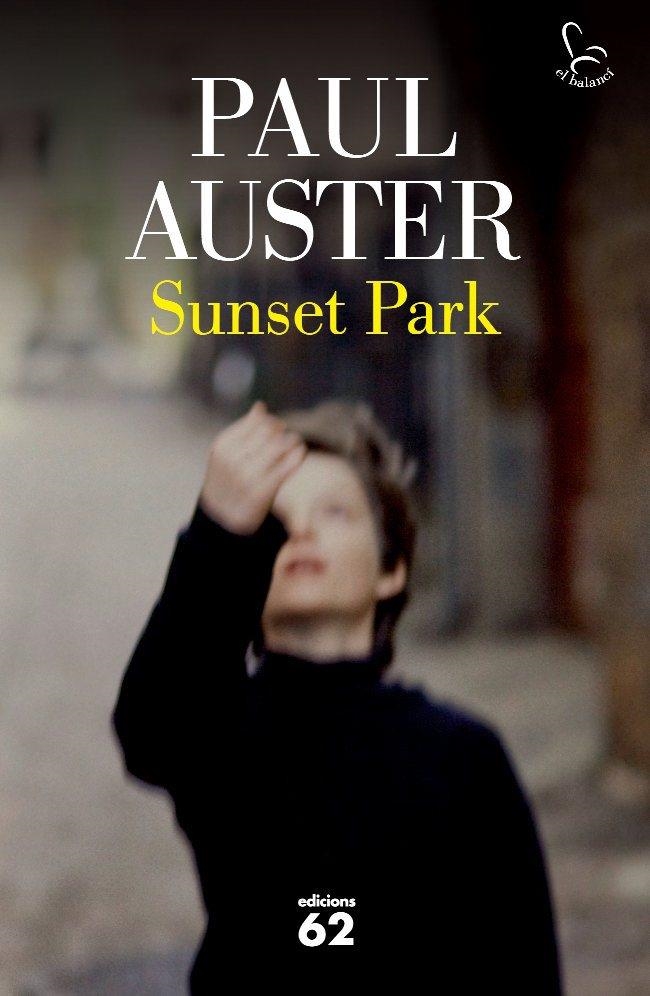 SUNSET PARK | 9788429767247 | AUSTER, PAUL | Llibreria L'Altell - Llibreria Online de Banyoles | Comprar llibres en català i castellà online - Llibreria de Girona