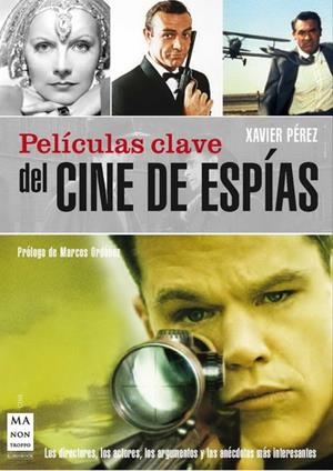PELICULAS CLAVE CINE DE ESPIAS. | 9788496924956 | PEREZ, X. | Llibreria Online de Banyoles | Comprar llibres en català i castellà online