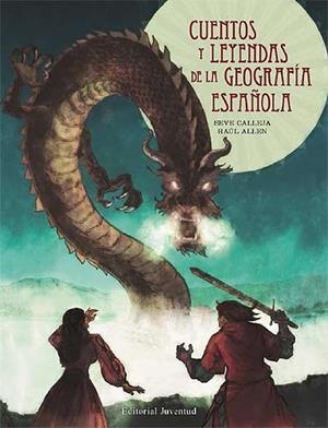 CUENTOS Y LEYENDAS DE LA GEOGRAFIA ESPAÑOLA | 9788426138132 | CALLEJA, SEVE;ALLEN,RAUL | Llibreria Online de Banyoles | Comprar llibres en català i castellà online
