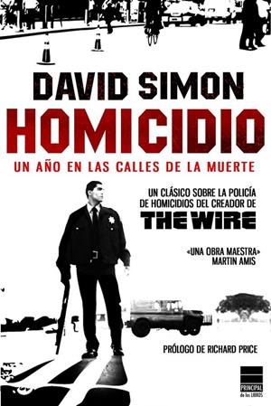 HOMICIDIO UN AÑO EN LAS CALLES DE LA MUERTE | 9788493831622 | SIMON, DAVID | Llibreria L'Altell - Llibreria Online de Banyoles | Comprar llibres en català i castellà online - Llibreria de Girona