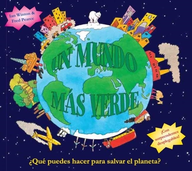 MUNDO MÁS VERDE, UN | 9788448830960 | WINTON, IAN * PEARCE, FRED | Llibreria Online de Banyoles | Comprar llibres en català i castellà online
